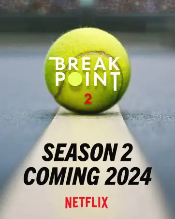 Break Point: Đường tới Grand Slam (Phần 2)